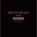 Riingle_lyc - BLACKPINK-Pretty Savage (Riingle_lyc remix)