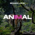 Braian Leiva、Maria Becerra、Julieta Emilia Cazzucheli - Animal