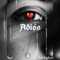 nayzel、Yayo On The Beat - Adios (feat. Yayo On The Beat)(Explicit)