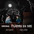 Eres!a、Manu - Fuori Di Me