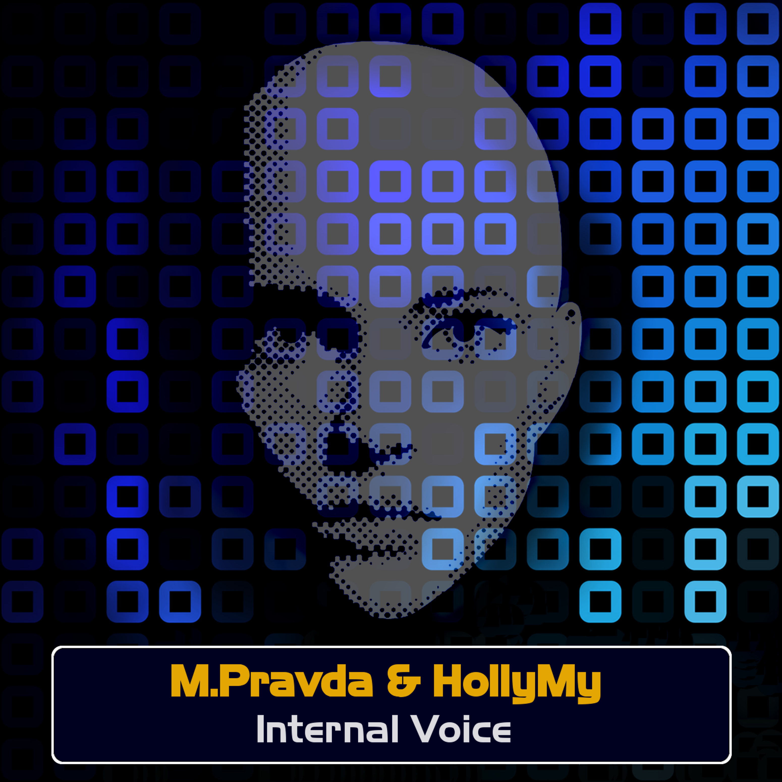 M.Pravda、HollyMy - Internal Voice