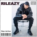 Rileazy - This 1 Is Free (Explicit)