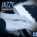 Jazzy Sunshine Days, Vol. 4