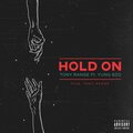 Tony Range、Yung Bzo - Hold on (feat. Yung Bzo)(Explicit)