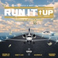 Run It Up (Explicit)