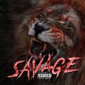 I'm a Savage (Explicit)