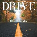 No Promises - Drive