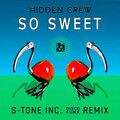 Hidden Crew、S-tone Inc - So Sweet