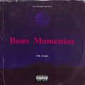 UNK Freddy、Unk - Bons Momentos