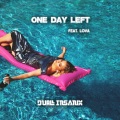 Dual Insanix、Lova、Ralph Cordeiro - One Day Left (Explicit)