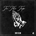 Richi Bling - To The Top
