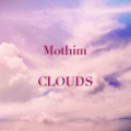 Mothim、Devon - Clouds