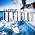 Easyyy - drive the boat (Explicit)