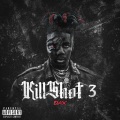 KILLSHOT 3 (Explicit)