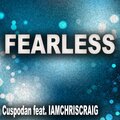 FEARLESS (feat. IAMCHRISCRAIG) [Explicit]