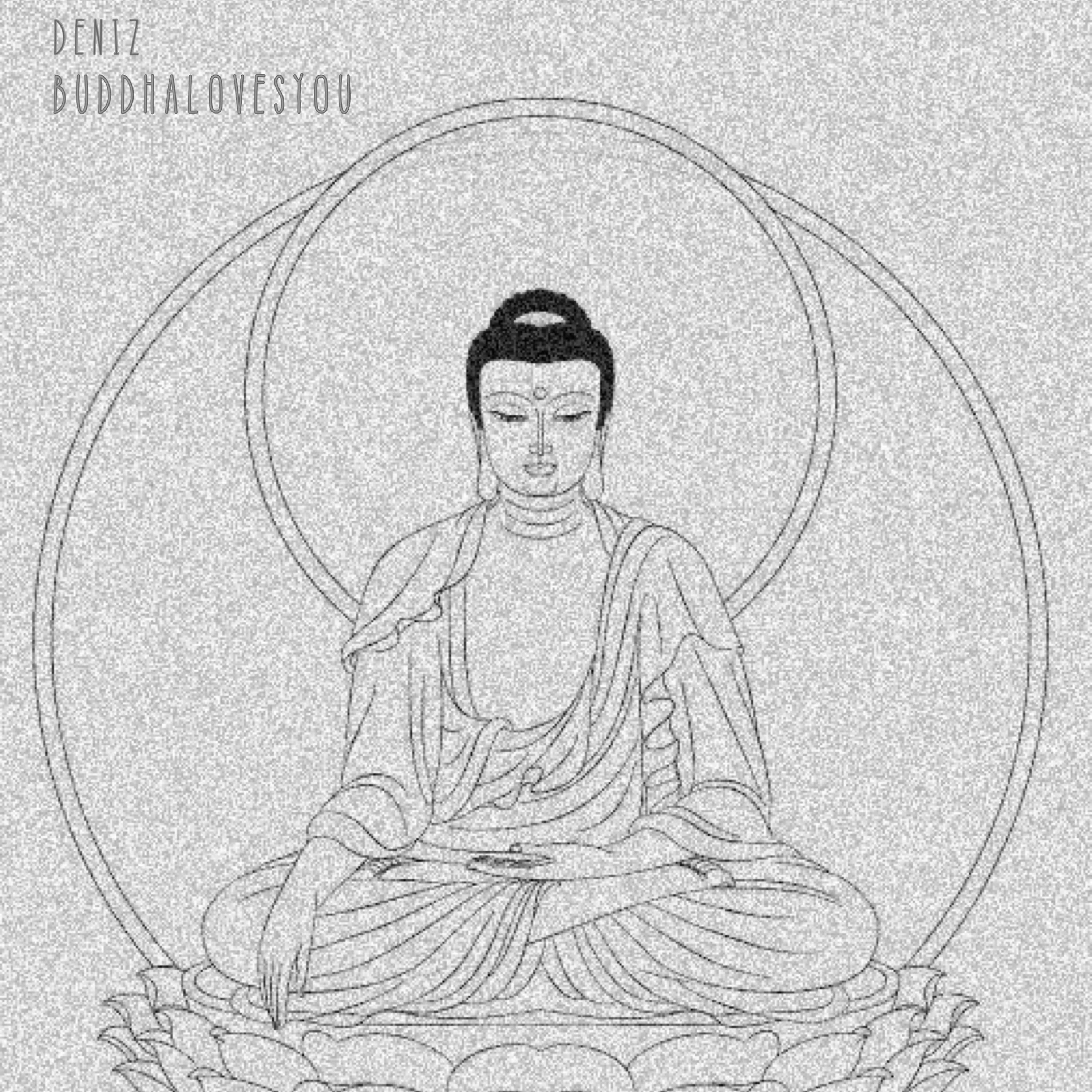 Deniz - Buddha Loves You