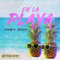 POYØ、Joaqo、Federico Andres Riberi、Joaquin Dominguez、Federico Colazo、Hot Plug Beats、Matias Rapacioli - En la Playa