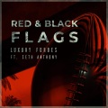 Luxury Forbes、Seth Anthony - Red & Black Flags