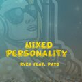 Mixed Personality (feat. Payo)