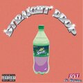 Brian、RY-U - Straight Drop (feat. Brian)(Explicit)