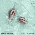 diego martin - Cuántas Veces