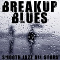 Smooth Jazz All Stars - Can't Get Over You