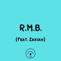 Sky Rey、Zakiah - R.M.B.