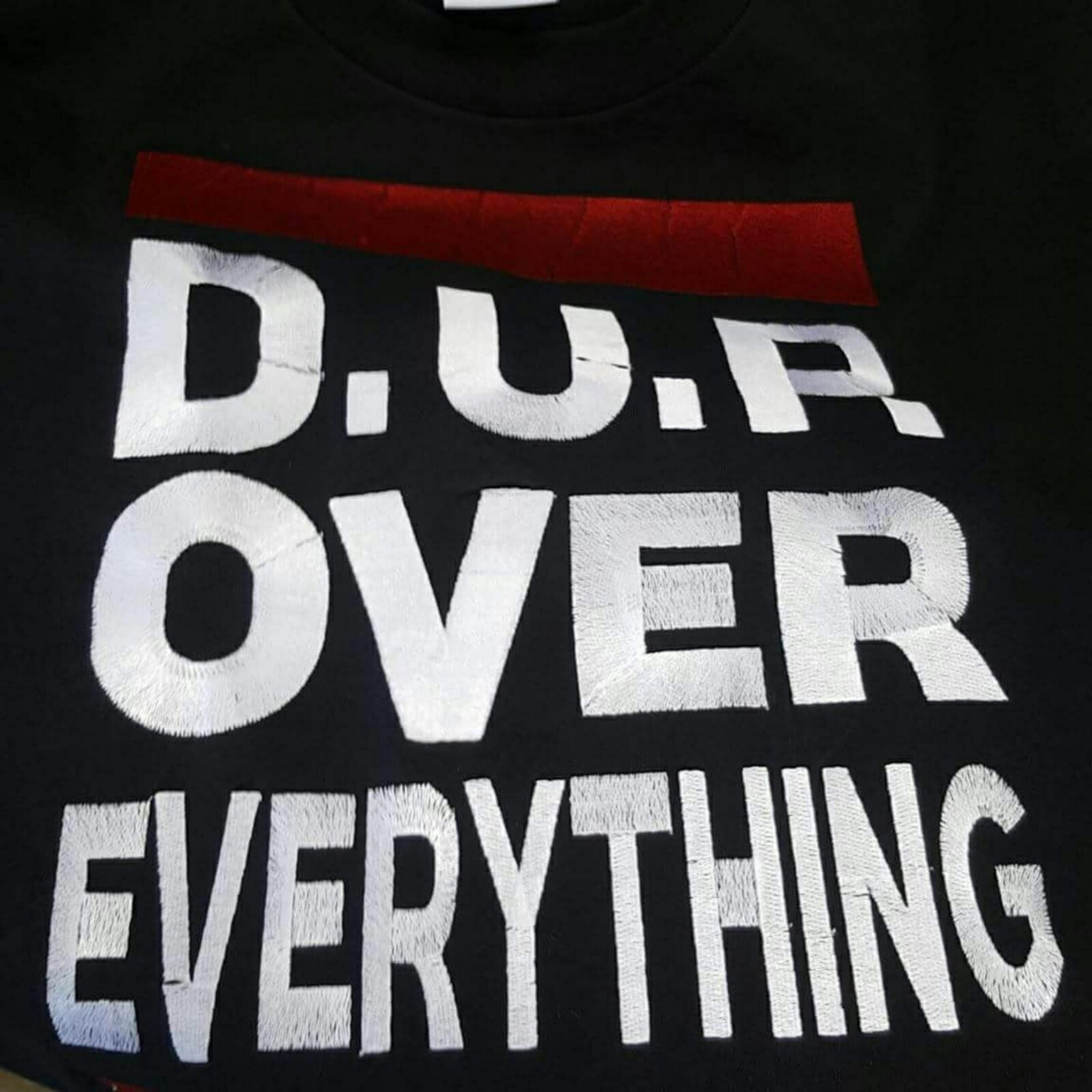 D.U.P. Over Everything (feat. SamBam, D-Rough, Fif of Hennessy, Thug T & Seven Ceez) [Explicit]