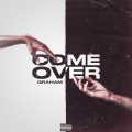 Come Over (Explicit)