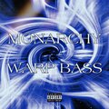 Monarchy - WARP BASS
