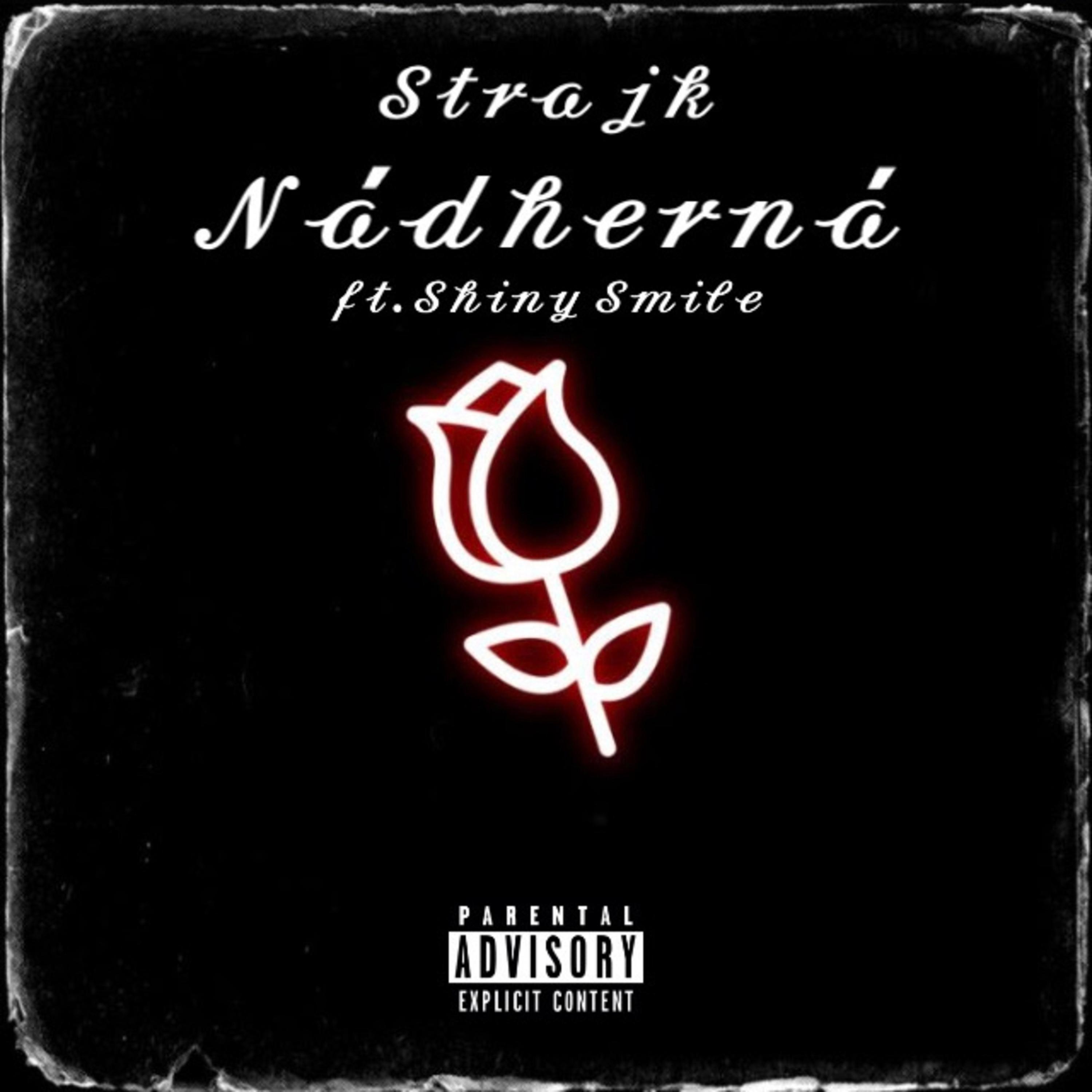 Strajk、Shiny - Nádherná