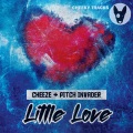 Pitch Invader、CHEEZE - Little Love
