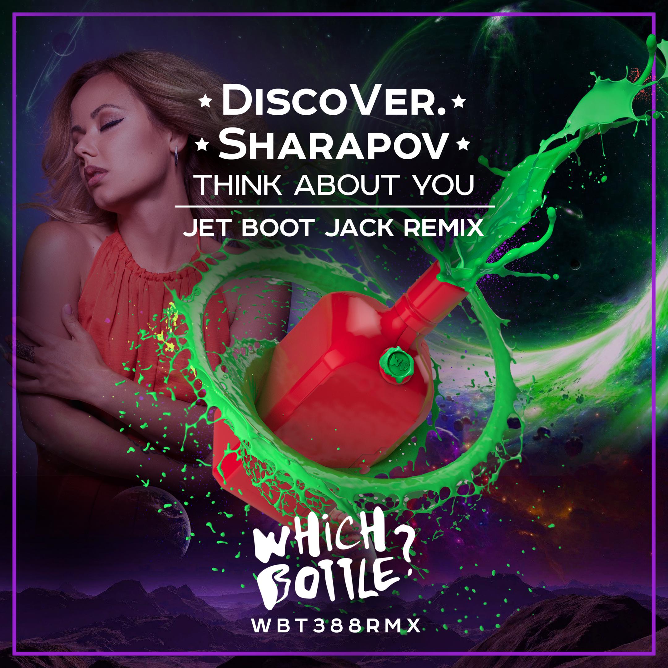 Sharapov、DiscoVer.、Jet Boot Jack - Think About You (Jet Boot Jack Radio Edit)