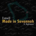 Evawill、William Bellinger、Robert Baker、Jr. - Made In Savannah (Explicit)