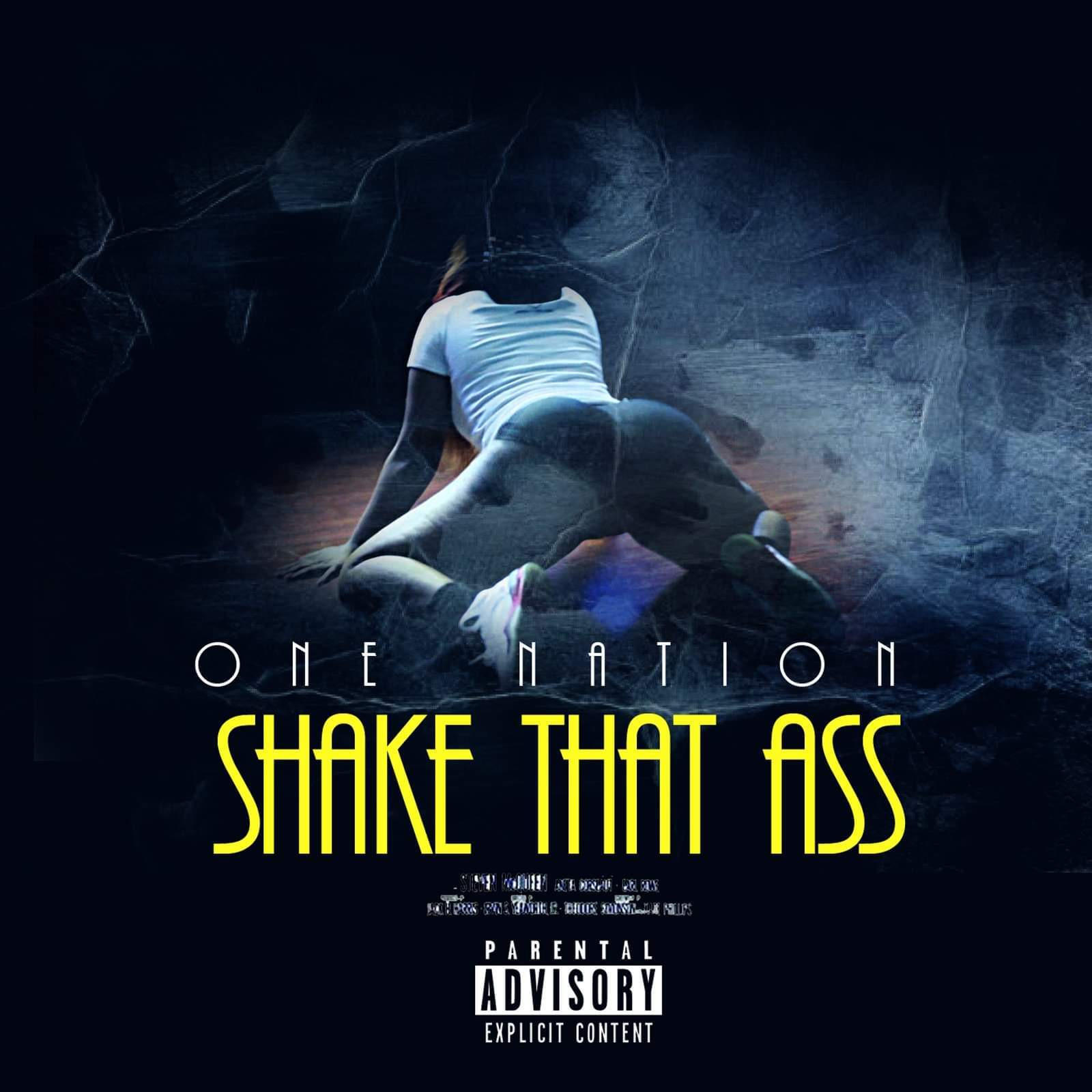 One Nation - Shake That Ass (Explicit)