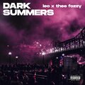 Thee Fozzy、LEO - Dark Summers (feat. Thee Fozzy)(Explicit)