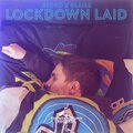 Bedro、Blaise - lockdown laid (Explicit)