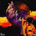 Pineapple Waves、ZakiiBoy、Lamar Shima、Rhoma BTW、Dr33mboi、Patrick IK-Esumei - On My Vibe (feat. ZakiiBoy Lamar Shima Rhoma BTW & Dr33mboi)(Explicit)