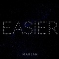 Mariah - easier