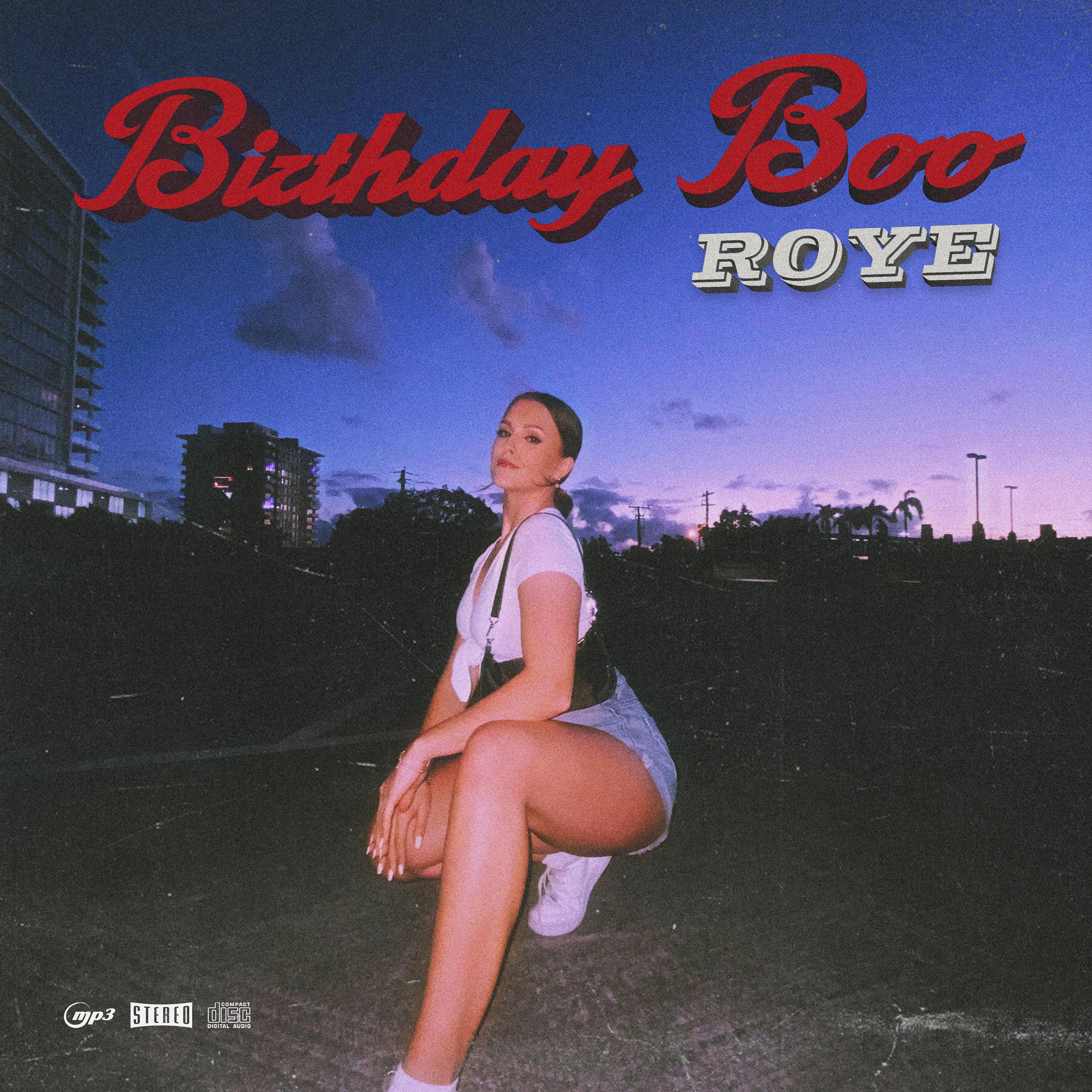 Roye - BIRTHDAY BOO