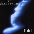 told、No Person - Вкус (Explicit)