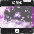 F1shM!nn、V3NE - Go Funk