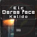 Kalido、ELC - Deras face (feat. ELC)(Explicit)