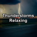 Thunderstorms Relaxing