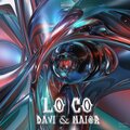 Maior、DAVI - Loco (Explicit)