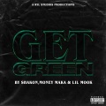 Ryl、$hakon、Money Maka、Lil Mook - Get Green (feat. $hakon Money Maka & Lil Mook)(Explicit)