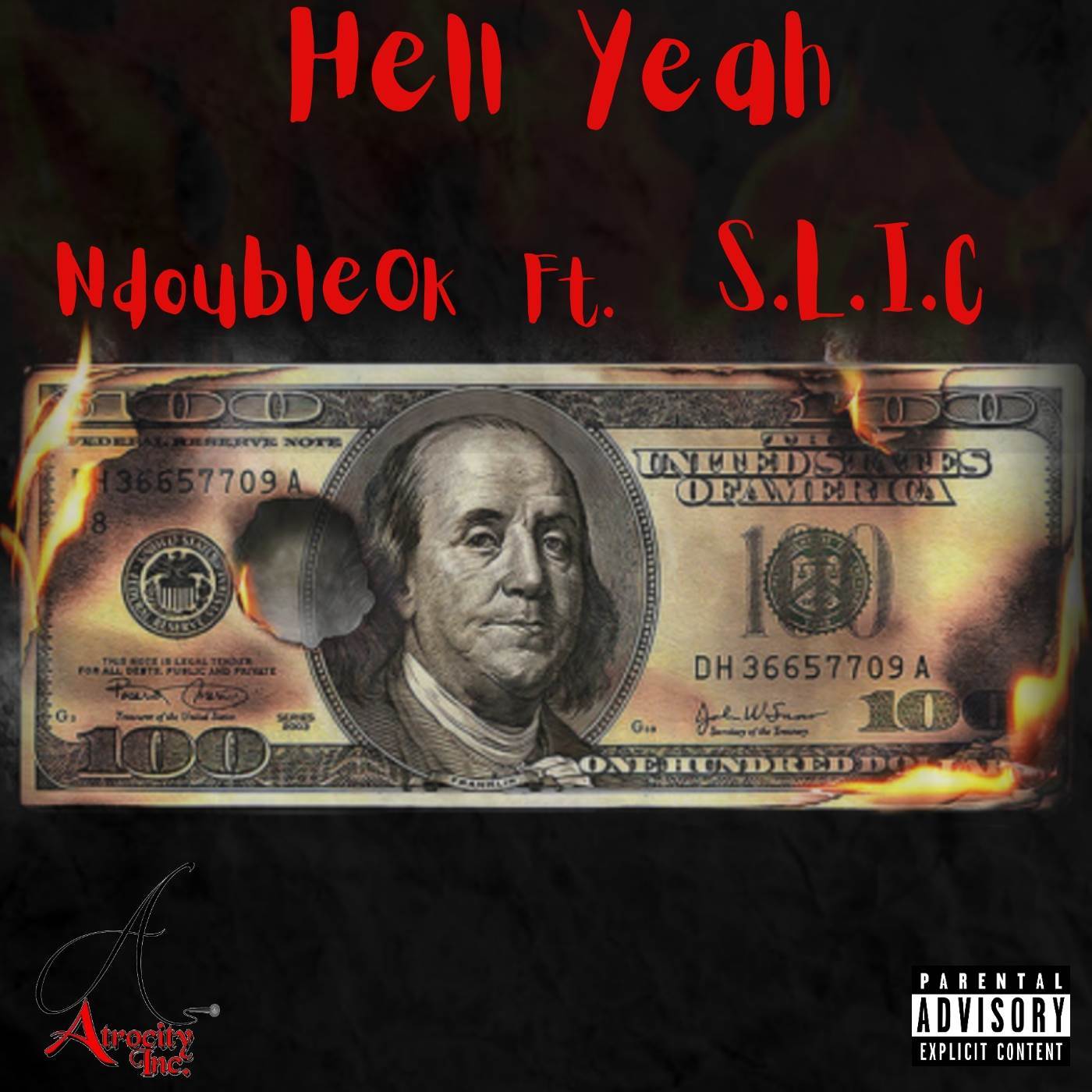 Ndoubleok、Slic - Hell Yeah (Explicit)