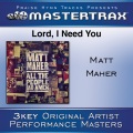 Lord, I Need You (High Without Background Vocals)(Performance Track)