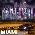 Sonhe Hott、Carlito - 6am in Miami (Explicit)