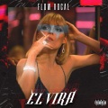 Elvira (feat. Difference & dinero.)(Explicit)